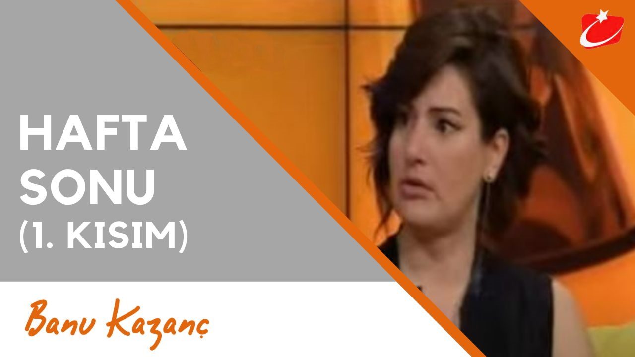 Hafta Sonu - Kanaltürk | Beslenme ve Diyet Uzmanı Banu Kazanç